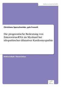 Die prognostische Bedeutung von Enterovirus-RNA im Myohard bei idiopathischer dilatativer Kardiomyopathie