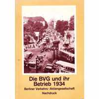Die BVG und ihr Betrieb 1934