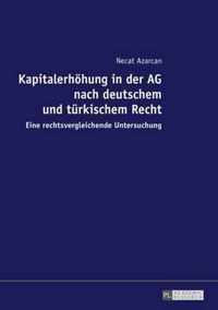 Kapitalerhoehung in Der AG Nach Deutschem Und Tuerkischem Recht