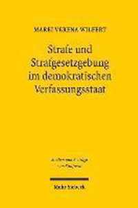 Strafe und Strafgesetzgebung im demokratischen Verfassungsstaat