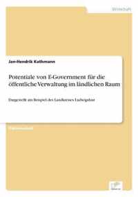 Potentiale von E-Government fur die oeffentliche Verwaltung im landlichen Raum