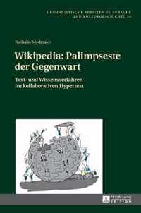 Wikipedia: Palimpseste der Gegenwart