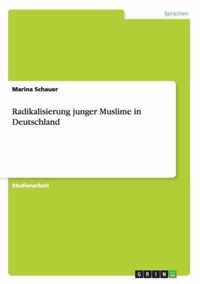 Radikalisierung junger Muslime in Deutschland