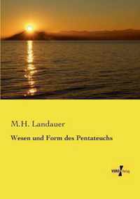 Wesen und Form des Pentateuchs