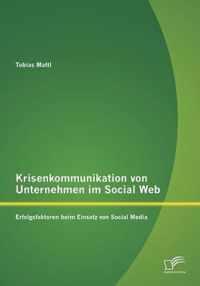 Krisenkommunikation von Unternehmen im Social Web