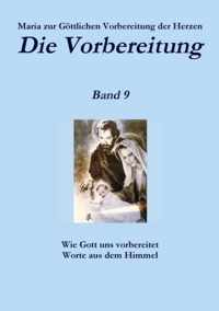 Die Vorbereitung - Band 9