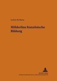 Hoelderlins Franzoesische Bildung