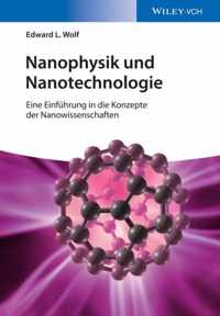 Nanophysik und Nanotechnologie - Eine Einfuhrung in die Konzepte der Nanowissenschaften