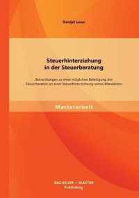 Steuerhinterziehung in der Steuerberatung