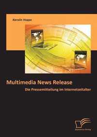 Multimedia News Release