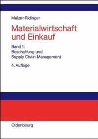 Materialwirtschaft und Einkauf, Bd 1, Materialwirtschaft und Einkauf