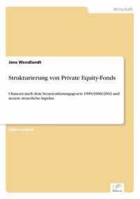 Strukturierung von Private Equity-Fonds