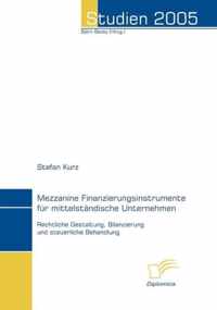 Mezzanine Finanzierungsinstrumente fur mittelstandische Unternehmen