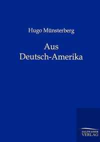 Aus Deutsch-Amerika