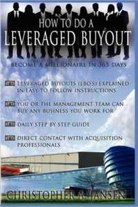 How to Do a Leveraged Buyout