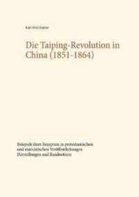 Die Taiping-Revolution in China (1851-1864)