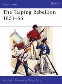 The Taiping Rebellion 1851-66