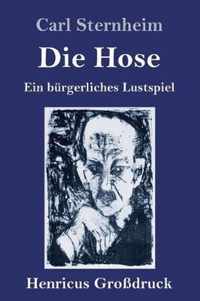 Die Hose (Grossdruck)