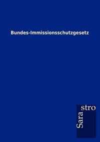 Bundes-Immissionsschutzgesetz