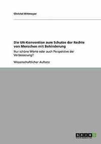 Die UN-Konvention zum Schutze der Rechte von Menschen mit Behinderung