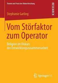 Vom Störfaktor Zum Operator