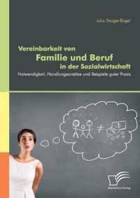 Vereinbarkeit von Familie und Beruf in der Sozialwirtschaft