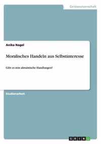 Moralisches Handeln aus Selbstinteresse