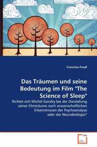 Das Traumen und seine Bedeutung im Film The Science of Sleep