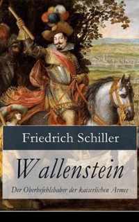 Wallenstein - Der Oberbefehlshaber der kaiserlichen Armee