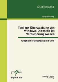 Tool zur UEberwachung von Windows-Diensten im Versicherungswesen