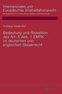 Bedeutung Und Rezeption Des Art. 6 Abs. 1 Emrk Im Deutschen Und Englischen Steuerrecht