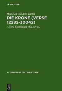 Die Krone (Verse 12282-30042)