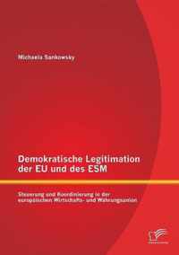 Demokratische Legitimation der EU und des ESM