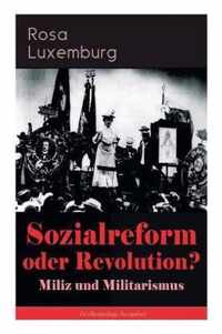 Sozialreform oder Revolution? - Miliz und Militarismus