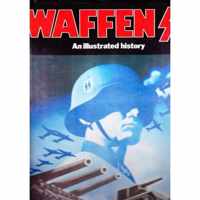 Waffen SS - An illustrated history