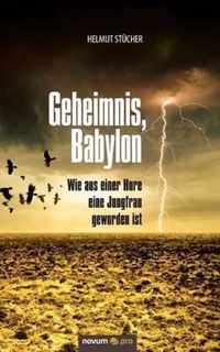 Geheimnis, Babylon - Die große Hure und das Tier