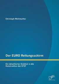 Der EURO Rettungsschirm