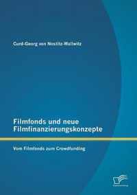 Filmfonds und neue Filmfinanzierungskonzepte
