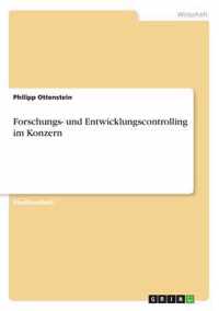 Forschungs- und Entwicklungscontrolling im Konzern