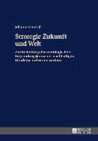 Strategie Zukunft Und Welt