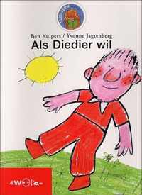 Als Diedier wil