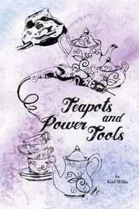 Teapots and Power Tools