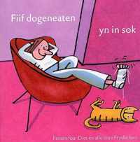 Fiif dogeneaten yn in sok