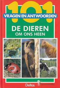 101 vragen en antwoorden 3. de dieren om ons heen