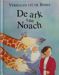 Verhalen uit de Bijbel - De Ark van Noach