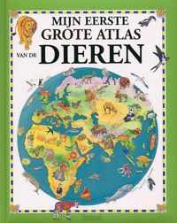 Mijn Eerste Dierenatlas