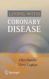 Living with Coronary Disease