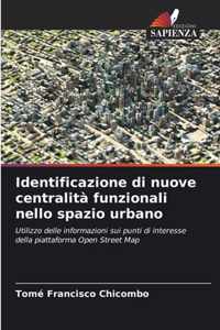 Identificazione di nuove centralita funzionali nello spazio urbano