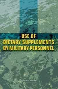 Use of Dietary Supplements by Military Personnel