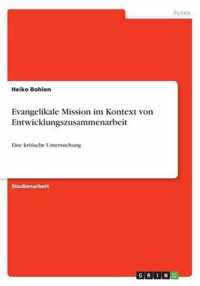Evangelikale Mission im Kontext von Entwicklungszusammenarbeit